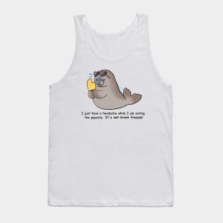 Not a brain freeze Tank Top